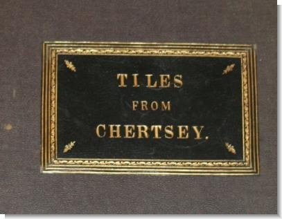 TILES FROM CHERTSEY; 1885