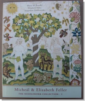 MICHAEL & ELIZABETH FELLERS BOOK 1 17th Century Needlework & Samplers